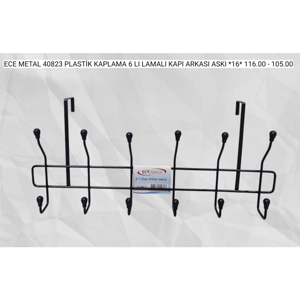 ECE METAL 40823 PLASTİK KAPLAMA 6 LI LAMALI KAPI ARKASI ASKI *16*