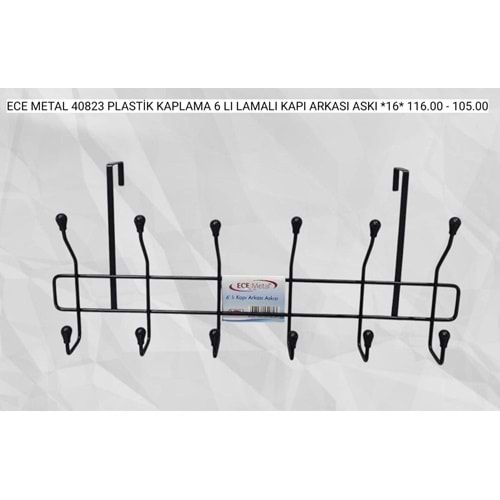 ECE METAL 40823 PLASTİK KAPLAMA 6 LI LAMALI KAPI ARKASI ASKI *16*